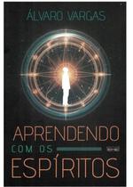 Aprendendo com os Espiritos