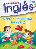 Aprendendo inglês - Primeiras palavras - Rideel Aprendendo inglês - Primeiras palavras - Rideel