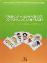 Aprender a Compreender. Do Saber... Ao Saber Fazer: Um Programa de Intervenção Para o 5º e 6º anos E.B. - ALMEDINA