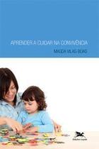 Aprender a Cuidar Na Convivência