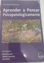 Aprender a pensar psicopatologicamente - EDITORA SPARTA Aprender a pensar psicopatologicamente - EDITORA SPARTA