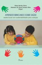 Aprender brincando sobre saude Aprender brincando sobre saude