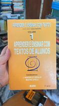 Aprender e Ensinar com Textos de Alunos - Volume 1 Aprender e Ensinar com Textos de Alunos - Volume 1