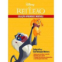 Aprender é Incrível Disney - O Rei Leão Caligrafia e Coordenação Motora - Bicho Esperto