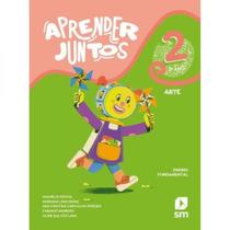 APRENDER JUNTOS - ARTE - 2º ANO APRENDER JUNTOS - ARTE - 2º ANO