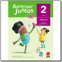 Aprender Juntos - Ciências - 2º Ano Aprender Juntos - Ciências - 2º Ano