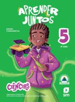 Aprender Juntos Ciencias 5 - 8ªEdição 2025