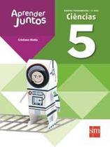 Aprender juntos: Ciências - 5 ano - SM (PARADIDATICOS)