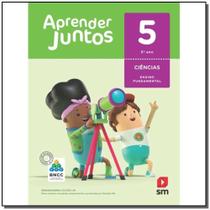 Aprender juntos ciencias 5 - BNCC edição 2018 - Sm Aprender juntos ciencias 5 - BNCC edição 2018 - Sm