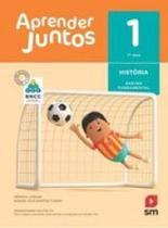 APRENDER JUNTOS - HISTORIA - 1º ANO - SM EDIÇOES - DIDÁTICOS APRENDER JUNTOS - HISTORIA - 1º ANO - SM EDIÇOES - DIDÁTICOS