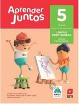 APRENDER JUNTOS - LÍNGUA PORTUGUESA - 5º ANO - SM EDIÇOES - DIDÁTICOS APRENDER JUNTOS - LÍNGUA PORTUGUESA - 5º ANO - SM EDIÇOES - DIDÁTICOS