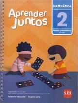 Aprender Juntos Matemática 2 Ano - 05Ed/16 - SM EDICOES