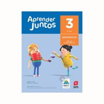 Aprender Juntos: Matemática 3ª Ano Ed. 6 BNCC Aprender Juntos: Matemática 3ª Ano Ed. 6 BNCC