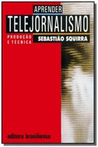 Aprender telejornalismo - produçao e tecnica