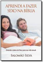 Aprendi a fazer sexo na biblia