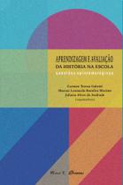 Aprendizagem e Avaliação da História na Escola: Questões Epistemológicas - MAUAD X Aprendizagem e Avaliação da História na Escola: Questões Epistemológicas - MAUAD X