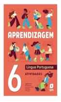 APRENDIZAGEM LINGUA PORTUGUESA 6º ANO APRENDIZAGEM LINGUA PORTUGUESA 6º ANO