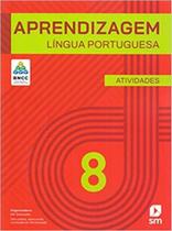 Aprendizagem - Língua Portuguesa 8 - Atividades - SM EDICOES