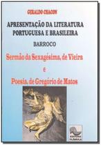 Apresentação da Literatura Portuguesa e Brasileira - Barroco - GERALDO CHACON