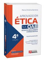 Aprovado em Ética na OAB - Estatuto, Regulamento e Código de Ética continueaestudar - 4ª Edição