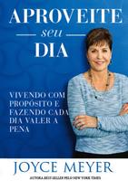 Aproveite Seu Dia, Joyce Meyer - Bello