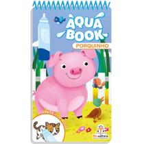 Aqua Book: Porquinho - Livro Infantil interativo/colorir - Blu Editora