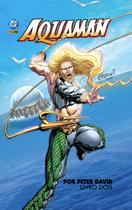 Aquaman Por Peter David Vol. 2 Aquaman Por Peter David Vol. 2