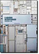 Aquário Desenterrado, O