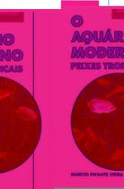 Aquário Moderno, o - Peixes Tropicais - 03Ed/07 - PRATA EDITORA