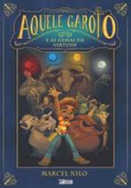 Aquele Garoto e As Gemas Da Virtude