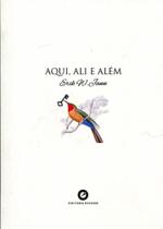 Aqui, Ali e Além Aqui, Ali e Além