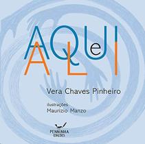 Aqui e ali - MAZZA EDICOES