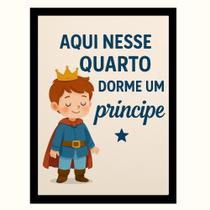 "Aqui nesse quarto dorme um Principe"Quadro Infantil