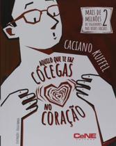 Aquilo Que te Faz Cocegas no Coracao