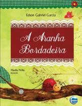 Aranha Bordadeira, A Aranha Bordadeira, A