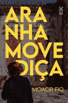 Aranha Movediça Aranha Movediça