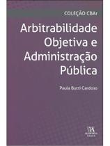 Arbitrabilidade objetiva e administração pública