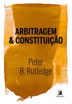 Arbitragem e constituição - CONTRACORRENTE