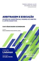 Arbitragem e execuçao: divisao - REVISTA DOS TRIBUNAIS RT