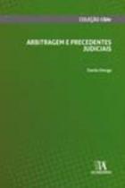 Arbitragem e Precedentes Judiciais