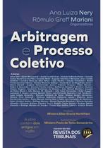 Arbitragem e processo coletivo - REVISTA DOS TRIBUNAIS RT Arbitragem e processo coletivo - REVISTA DOS TRIBUNAIS RT