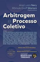 Arbitragem e Processo Coletivo - REVISTA DOS TRIBUNAIS
