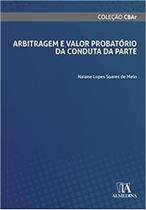 Arbitragem e Valor Probatório da Conduta da Parte
