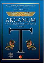 Arcanum - a magia divina dos filhos do sol - vol. 2
