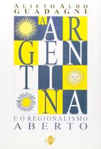 Argentina e o regionalismo aberto, a