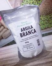 ARGILA BRANCA - Amanda Produtos Naturais - 500g ARGILA BRANCA - Amanda Produtos Naturais - 500g