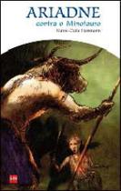 Ariadne contra o minotauro - coleçao mito e misterio - SM EDIÇOES **