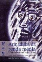 Armadilha Da Renda Média: Visões Do Brasil e Da China, Volume 1 Sortido - FGV