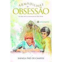 Armadilhas da Obsessão - LETRA ESPIRITA