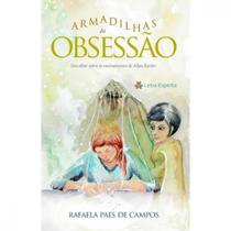 Armadilhas Da Obsessão